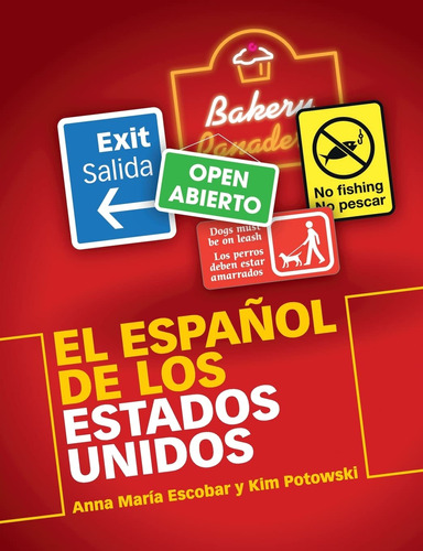 El Español De Los Estados Unidos (edición En Español)