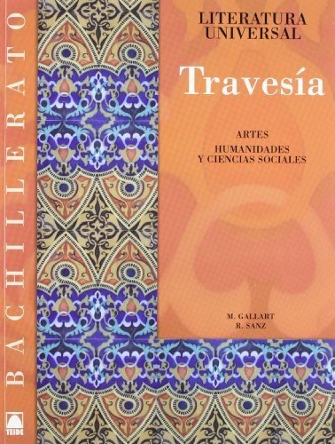 Travesía. Literatura Universal - Bachillerato (ed. 2012)