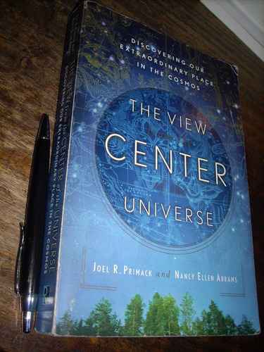 The View From The Center Of The Universe J Primack N Abrams