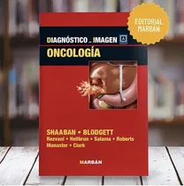 Comprar Diagnóstico Por Imagen Oncología Amirsys, De Shaaban-blodgett. Editorial Marban, Tapa Dura En Español, 2012