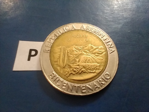 1 Peso Moneda Pucara De Tilcara Bicentenario Del 1810 2010
