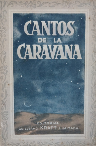Cantos De La Caravana - Poesía Beduina (Usado)