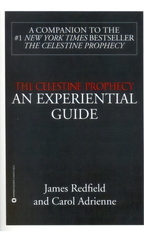 The Celestine Prophecy: An Experiential Guide, De James Redfield. Editorial Little, Brown & Company, Tapa Blanda En Inglés