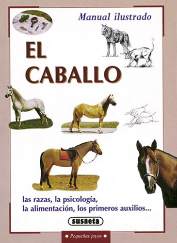 El Caballo, De Zorzan, Cinzia. Editorial Susaeta, Tapa Blanda En Español