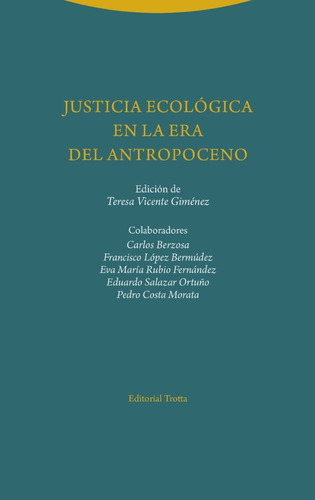 Justicia Ecológica En La Era Del Antropoceno