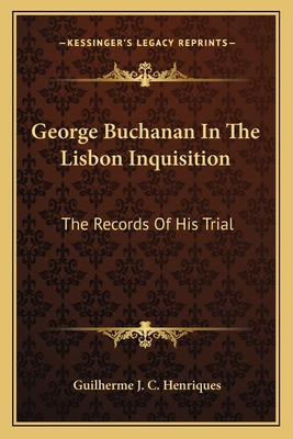 Libro George Buchanan In The Lisbon Inquisition: The Reco...