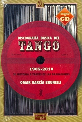 Discografia Basico Del Tango - Omar Garcia Brunelli