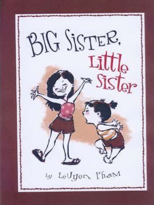 Big Sister, Little Sister - Leuyen Pham