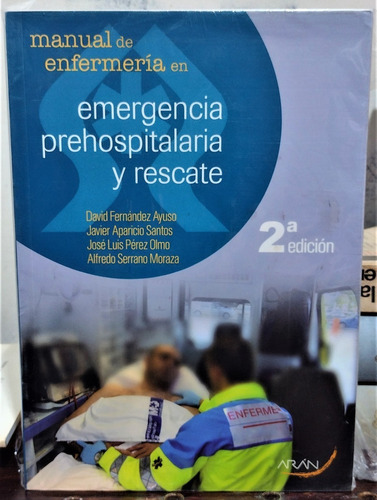 Manual De Enfermería En Emergencia Prehospitalaria