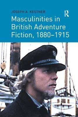 Libro Masculinities In British Adventure Fiction, 1880-19...