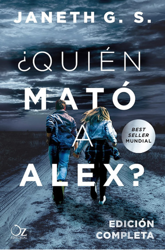 Libro ¿ Quién Mató A Alex ? - Edición Completa - Janeth G. S