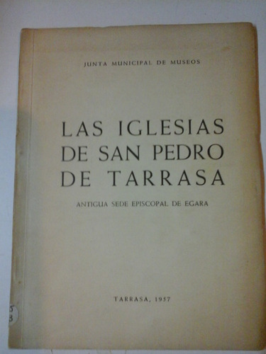 Las Iglesias De San Pedro De Tarrasa - P002