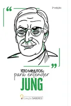 Comprar Libro Coleção Saberes 100 Minutos Para Entender Jung De Astr