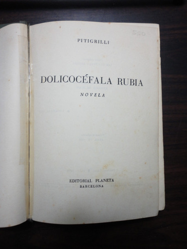 Pitigrilli -dolicocéfala Rubia- Año 1958
