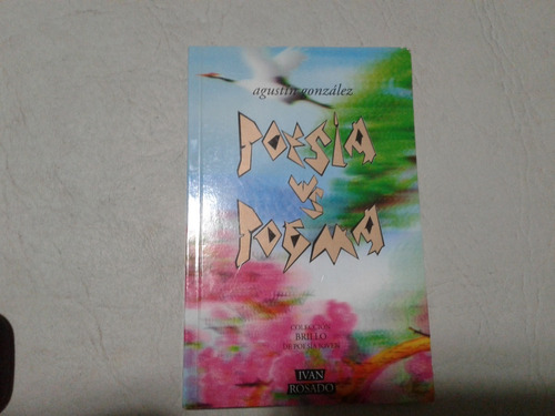 Poesia Vs Poema - Agustin Gonzalez