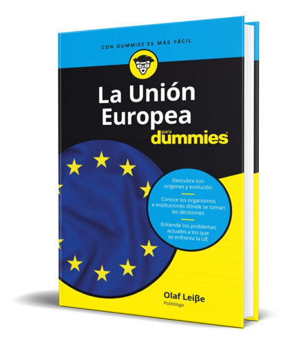 La Unión Europea Para Dummies, De Olaf Leisse. Editorial Ceac, Tapa Blanda En Español, 2020
