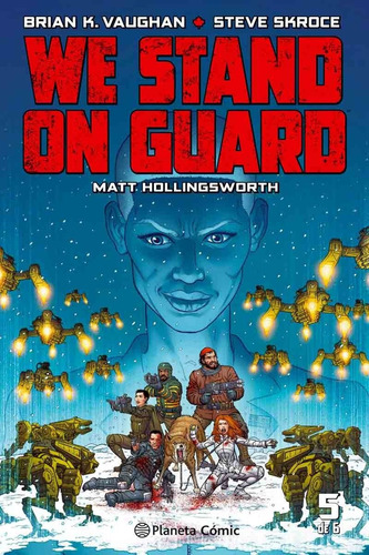 Comic We Stand On Guard # 05 (de 06) - Brian K. Vaughan