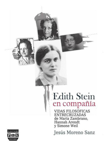 Edith Stein En Compañía - Jesús Moreno Sanz