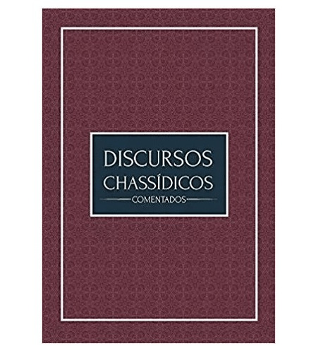 Discursos Chassídicos Comentados (2 Volumes) - Ed. Sêfer
