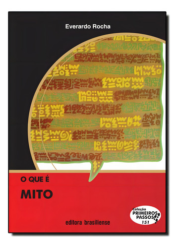 Que É Mito, O - Vol.151 - Coleção Primeiros Passos, De Everaldo Rocha. Editorial Brasiliense, Tapa Mole En Português