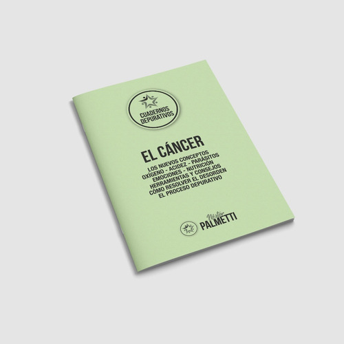 El Cancer: Cuaderno Depurativo | Nestor Palmetti
