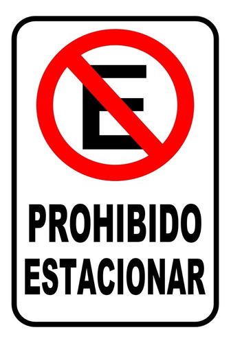 Imagen 1 de 3 de Cartel Rígido Prohibido Estacionar 20x30cm | Jota