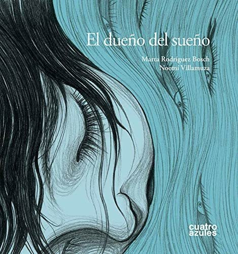 El Dueño Del Sueño - Bosch Y Villamuza - Los Cuatro Azules