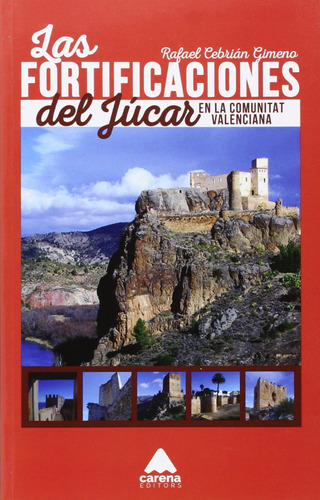 Libro Las Fortificaciones Del Júcar En La Comunitat Valenci