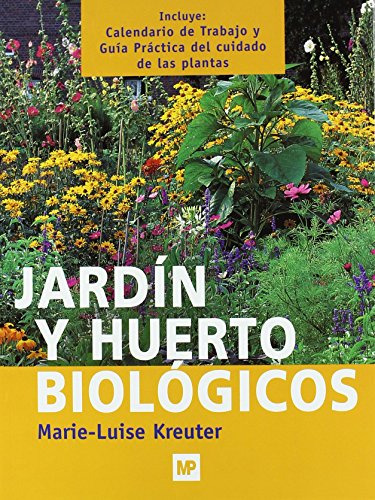 Libro Jardín Y Huerto Biológicos De Marie Luise Kreuter Ed: