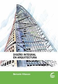 Libro Diseño Integral En Arquitectura - Villasuso, Bernardo