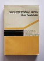Comprar Escritos Sobre Economía Y Política - S. Camacho Roldán