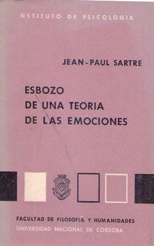Esbozo De Una Teoria De Las Emociones. Sartre  Jean Paul