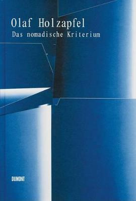 Libro Olaf Holzapfel: The Nomadic Criterion - Olaf Holzap...