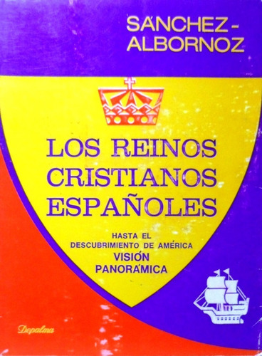 Los Reinos Cristianos Españoles Sánchez Albornoz