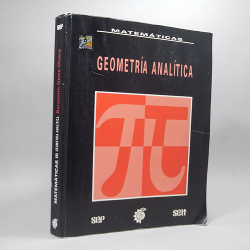 Matemáticas 3 Geometría Analítica Benjamín Garza 2001 Bl3