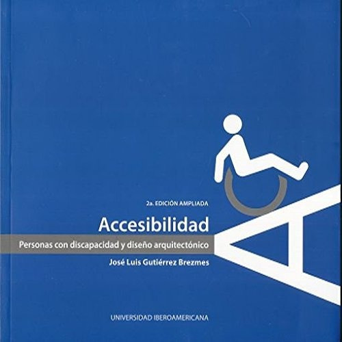 Libro Accesibilidad Personas Con Discapacidad Y Di  De Gutie