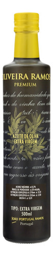 Azeite de Oliva Extra Virgem Português Oliveira Ramos Premium Vidro 500ml