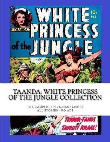 Libro: Taanda: White Princess Of The Jungle The
