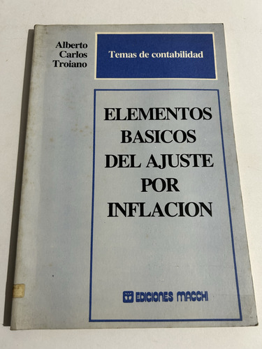 Libro Elementos Básicos Del Ajuste Por Inflación - Troiano