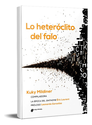 Lo Heteróclito Del Falo Kuky Mildiner (gr)