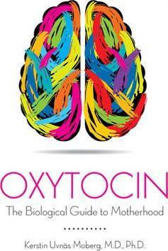 Libro Oxytocin The Biological Guide To Motherhood