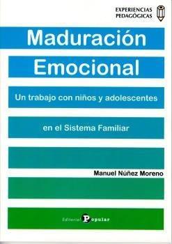 Libro Maduración Emocional - Nuñez Moreno, Manuel