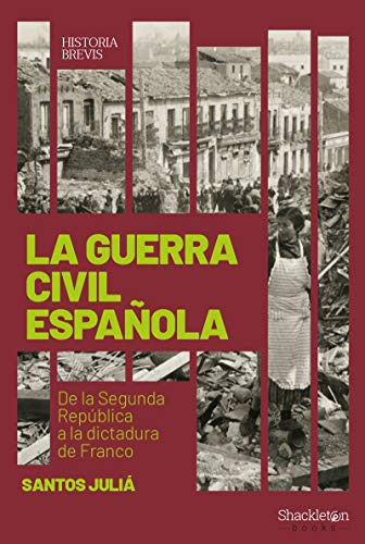 Guerra Civil Española De La Segunda Republica A La Dictadur, De Vvaa. Editora Shackleton Kids / Riverside, Capa Mole Em Espanhol, 9999
