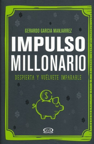 Impulso Millonario - Gerardo Garcia Manjarrez - Original