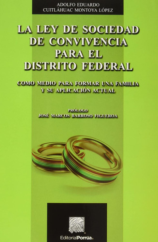 Libro La Ley De Sociedad De Convivencia Para El Distrito Fed