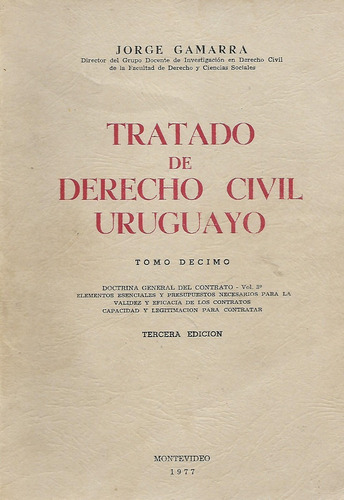 Tratado De Derecho Civil Uruguayo - T. 10 Vol. 3 - Gamarra