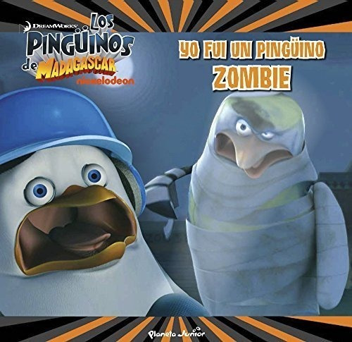 Los Pingüinos De Madagascar. Yo Fui Un Pingüino Zombi (dream