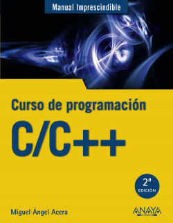 Libro C C++ Curso De Programaciónde Acera García Miguel Áng