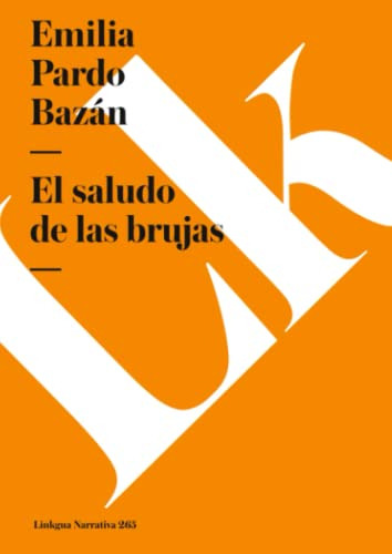 El Saludo De Las Brujas (narrativa)