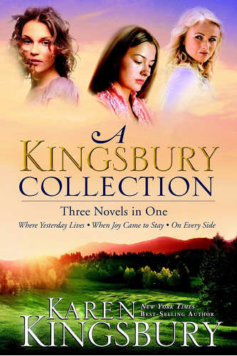 Libro A Kingsbury Collection: Three Novels In One: Where Y
